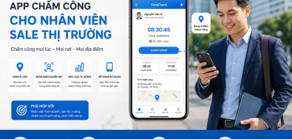 App chấm công cho nhân viên sale thị trường