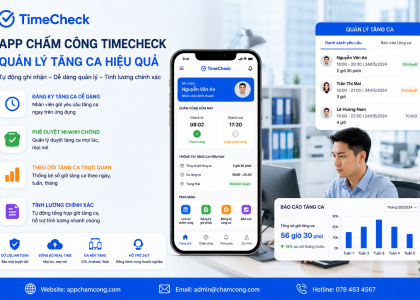 App chấm công TimeCheck hỗ trợ quản lý tăng ca hiệu quả